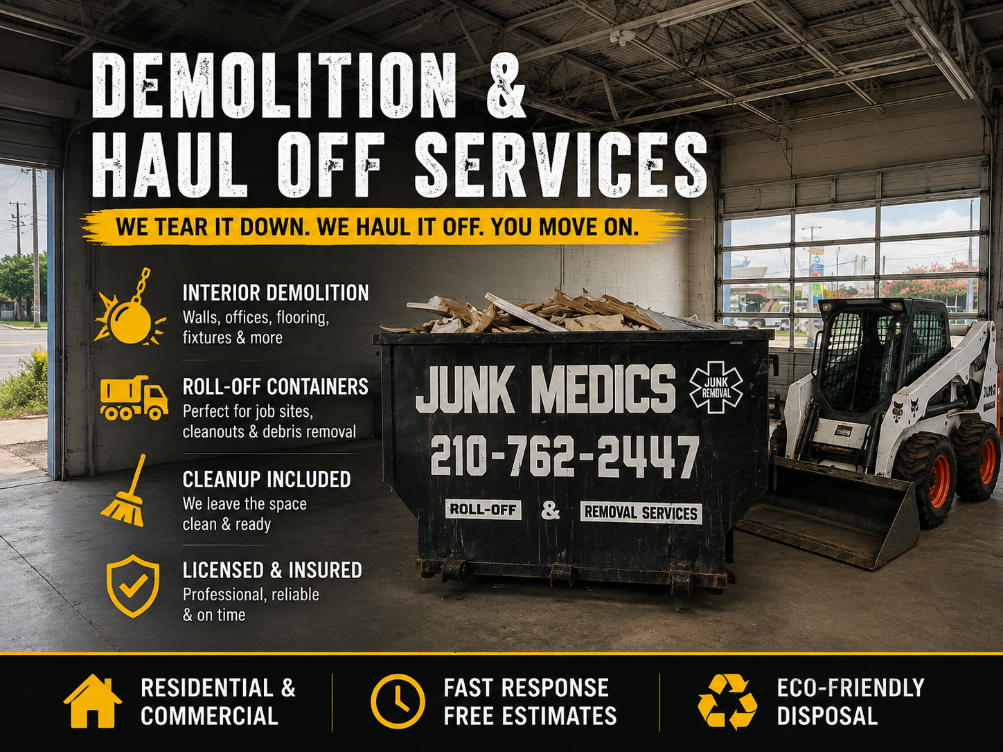 Junk Medics demolition and haul off services flyer with a roll-off container and skid steer